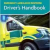 Emergency Ambulance Response Driver’s Handbook, 3rd Edition (PDF)
