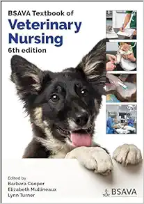 BSAVA Textbook Of Veterinary Nursing (BSAVA British Small Animal Veterinary Association), 6th Edition (PDF)