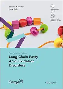 Fast Facts For Patients- Long-Chain Fatty Acid Oxidation Disorders (PDF Book)