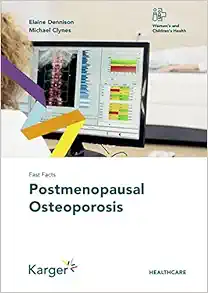 Fast Facts: Postmenopausal Osteoporosis (PDF)