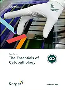Fast Facts: The Essentials Of Cytopathology (PDF Book)