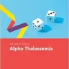 Fast Facts For Patients: Alpha Thalassemia (PDF)