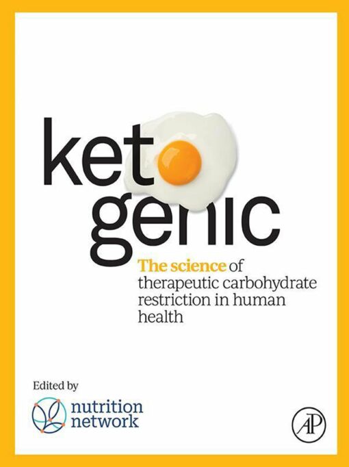 Ketogenic: The Science Of Therapeutic Carbohydrate Restriction In Human Health (EPUB)