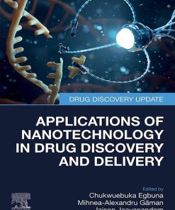 Applications Of Nanotechnology In Drug Discovery And Delivery (EPUB)