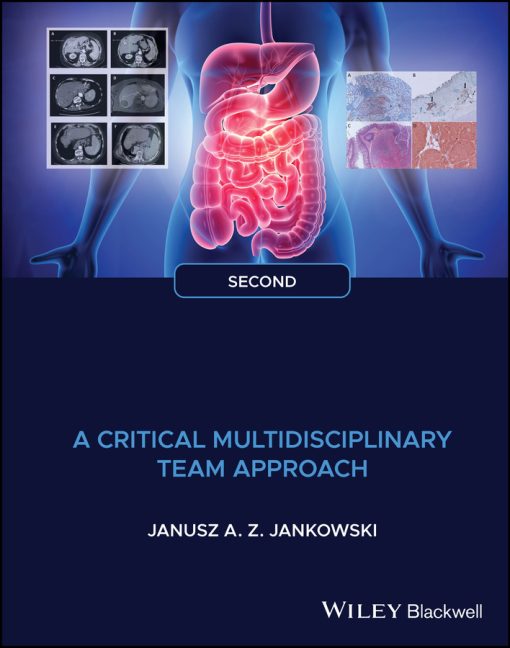 Gastrointestinal Oncology: A Critical Multidisciplinary Team Approach, 2nd Edition (EPUB)
