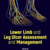 Lower Limb And Leg Ulcer Assessment And Management (EPUB)