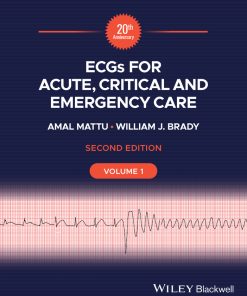 ECGs For Acute, Critical And Emergency Care, Volume 1, 20th Anniversary, 2nd Edition (EPUB)