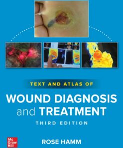 Text And Atlas Of Wound Diagnosis And Treatment, 3rd Edition (PDF Book)