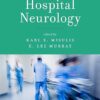 Essentials of Hospital Neurology 1st Edition (PDF)