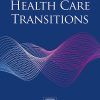 Health Care Transitions: Volume 1 2023 PDF
