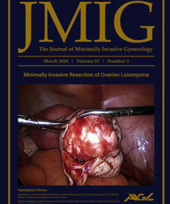 Journal of Minimally Invasive Gynecology: Volume 31 (Issue 1 to Issue 3) 2024 PDF