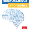 Neuroscience Informatics: Volume 3 (Issue 1 to Issue 4) 2022 PDF