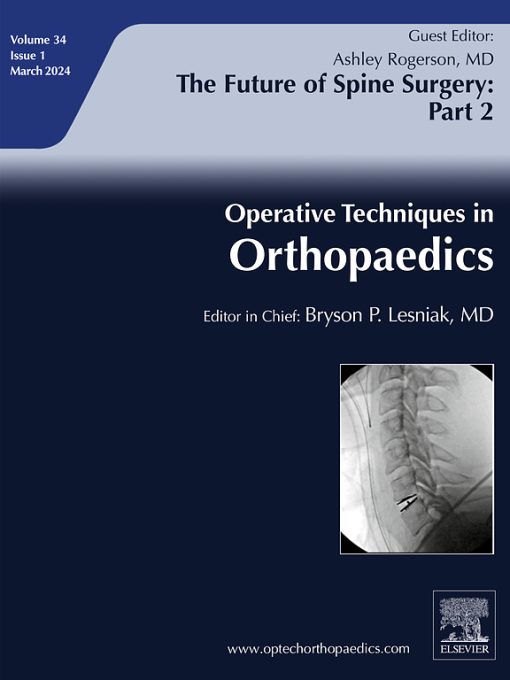 Operative Techniques in Orthopaedics: Volume 34, Issue 1 2024 PDF