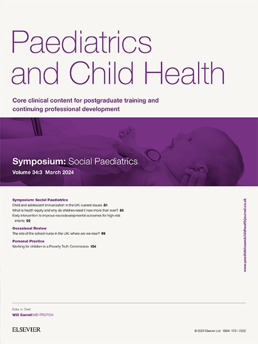 Paediatrics and Child Health: Volume 34 (Issue 1 to Issue 3) 2024 PDF