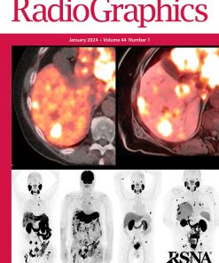 RadioGraphics -RSNA 2024 VOLUME 44 (Issue 1 to Issue 3)