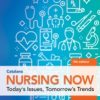 Nursing Now: Today’s Issues, Tomorrow’s Trends, 9th Edition (PDF)