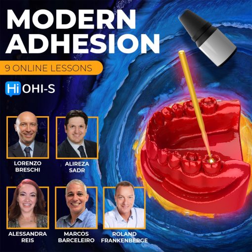 OHI-S Modern Adhesion (first comprehensive educational program on step-by-step adhesion protocols in dentistry)