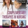 Complementary Therapies In Nursing: Promoting Integrative Care, 9th Edition (EPUB)