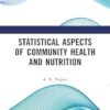 Statistical Aspects Of Community Health And Nutrition (PDF)
