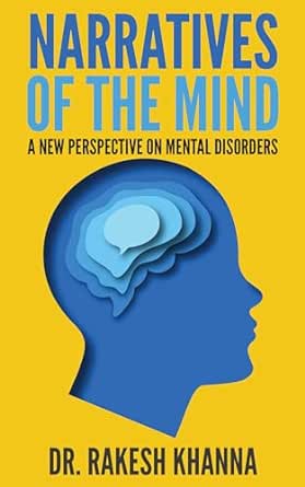 Narratives Of The Mind: A New Perspective On Mental Disorders (EPUB)
