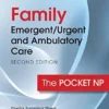 Family Emergent/Urgent And Ambulatory Care: The Pocket NP, 2nd Edition (EPUB)