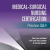 Medical-Surgical Nursing Certification Practice Q&A (EPUB)