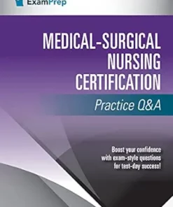 Medical-Surgical Nursing Certification Practice Q&A (PDF)
