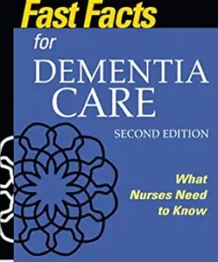 Fast Facts For Dementia Care: What Nurses Need To Know, 2nd Edition (EPUB)