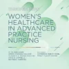 Women’s Healthcare In Advanced Practice Nursing, 3rd Edition (EPUB)