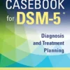 Casebook For DSM5 ®, Second Edition: Diagnosis And Treatment Planning, 2nd Edition (EPUB)