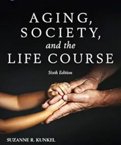Aging, Society, And The Life Course: A Cognitive-Behavioral Approach, 6th Edition (EPUB)