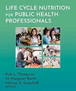 Life Cycle Nutrition For Public Health Professionals (PDF)