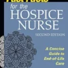 Fast Facts For The Hospice Nurse: A Concise Guide To End-Of-Life Care, 2nd Edition (PDF)