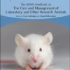 The UFAW Handbook On The Care And Management Of Laboratory And Other Research Animals (UFAW Animal Welfare), 9th Edition (EPUB)