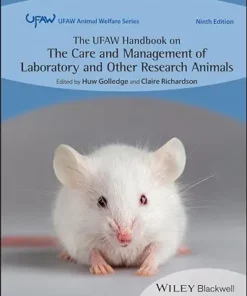 The UFAW Handbook On The Care And Management Of Laboratory And Other Research Animals (UFAW Animal Welfare), 9th Edition (EPUB)