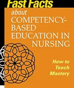 Fast Facts About Competency-Based Education In Nursing: How To Teach Competency Mastery (EPUB)