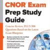 CNOR® Exam Prep Study Guide: Concise Review, PLUS 200 Questions Based On The Latest Exam Blueprint (EPUB)