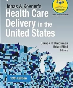 Jonas And Kovner’s Health Care Delivery In The United States, 13th Edition (EPUB)