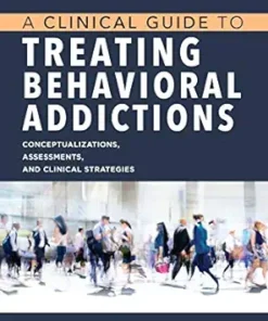 A Clinical Guide To Treating Behavioral Addictions (EPUB)