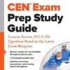 CEN® Exam Prep Study Guide: Concise Review, PLUS 150 Questions Based On The Latest Exam Blueprint (EPUB)