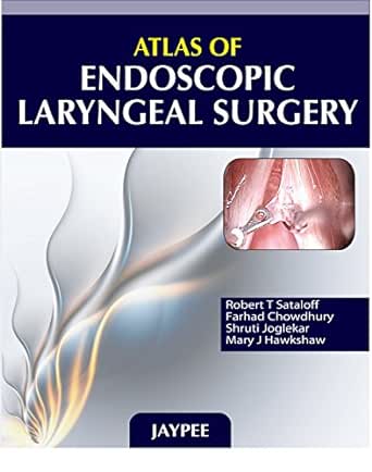 Atlas Of Endoscopic Laryngeal Surgery (PDF)