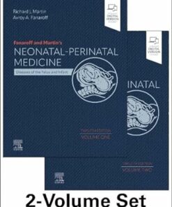 Fanaroff And Martin’s Neonatal-Perinatal Medicine, 2-Volume Set: Diseases Of The Fetus And Infant, 12th Ed (True PDF)