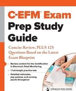 C-EFM® Exam Prep Study Guide: Concise Review, PLUS 125 Questions Based On The Latest Exam Blueprint (PDF)