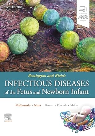 Remington And Klein’s Infectious Diseases Of The Fetus And Newborn Infant, 9th Edition (True PDF)