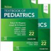 Nelson Textbook Of Pediatrics, 2-Volume Set, 22nd Edition (EPub+Converted PDF+Videos)