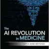 The AI Revolution In Medicine: GPT-4 And Beyond (PDF)