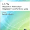 AACN Procedure Manual For Progressive And Critical Care, 8th Edition (PDF)