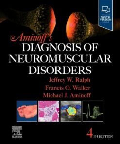 Aminoff’s Diagnosis Of Neuromuscular Disorders, 4th Edition (True PDF)