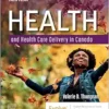 Health And Health Care Delivery In Canada, 4th Edition (PDF)