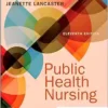 Public Health Nursing: Population-Centered Health Care In The Community, 11th Edition (PDF)